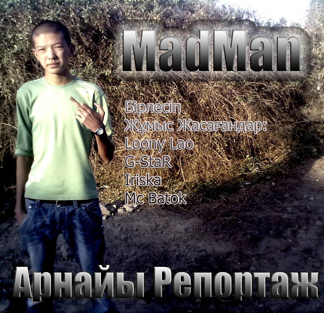 MadMan "Arnaiy reportaj"